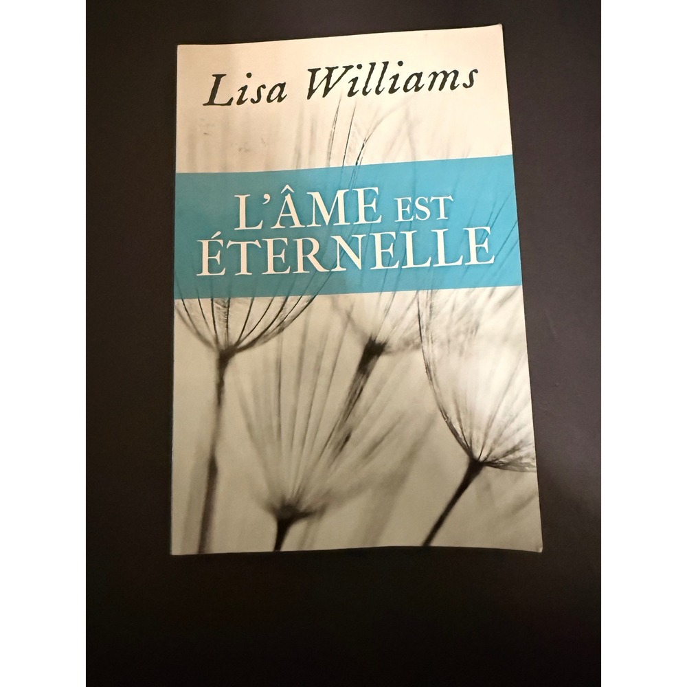 Lisa Williams L'âme Est Éternelle French Edition Paperback Book 2011 Spiritual
